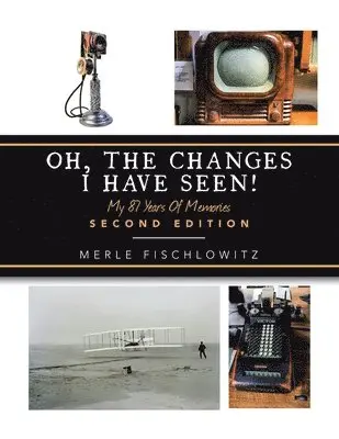 Merle Fischlowitz - Oh, the Changes I Have Seen!, Häftad. Tillgänglighet: Lägg i varukorg