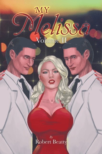 Robert Beatty - My Melissa, E-bok