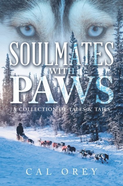 Cal Orey - SOULMATES  WITH PAWS, E-bok