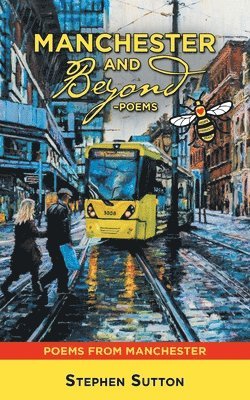 Stephen Sutton - Manchester and Beyond -Poems, Häftad