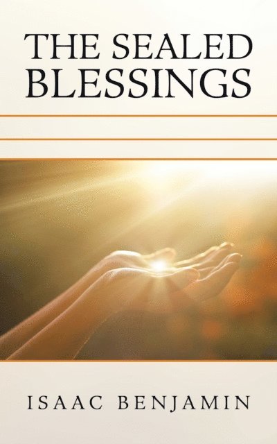 Isaac Benjamin - Sealed Blessings, E-bok. Tillgänglighet: Lägg i varukorg