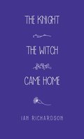 Knight the Witch Came Home