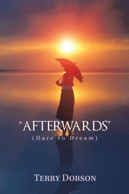 Terry Dobson - &quote;Afterwards&quote;, E-bok. Tillgänglighet: Lägg i varukorg