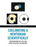 Collimating a Newtonian Scientifically