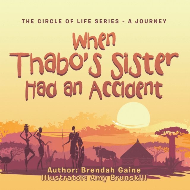 Brendah Gaine - When Thabo's Sister Had an Accident, E-bok