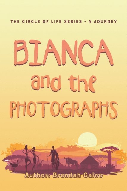 Brendah Gaine - Bianca and the Photographs, E-bok