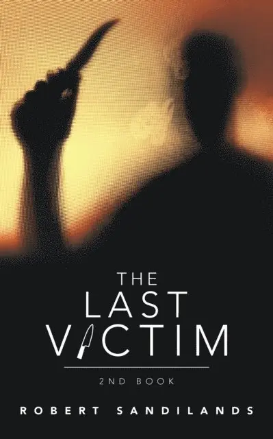 Robert Sandilands - Last Victim, E-bok. Tillgänglighet: Lägg i varukorg