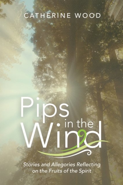 Catherine Wood - Pips in the Wind, E-bok