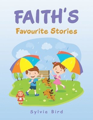 Sylvia Bird - Faith's Favourite Stories, Häftad