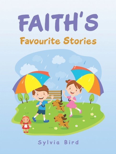 Sylvia Bird - Faith's Favourite Stories, E-bok