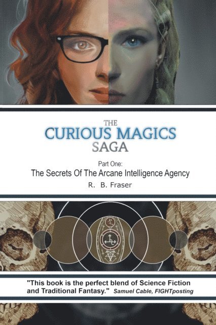R. B. Fraser - Curious Magics Saga, E-bok