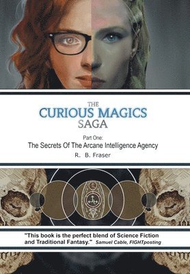 R B Fraser - Curious Magics Saga, Inbunden