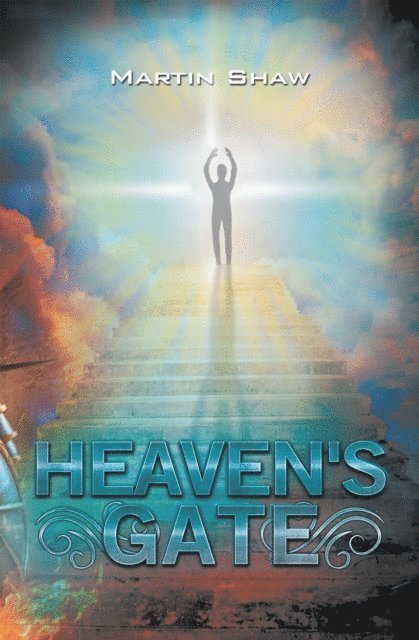 Martin Shaw - Heaven's Gate, E-bok