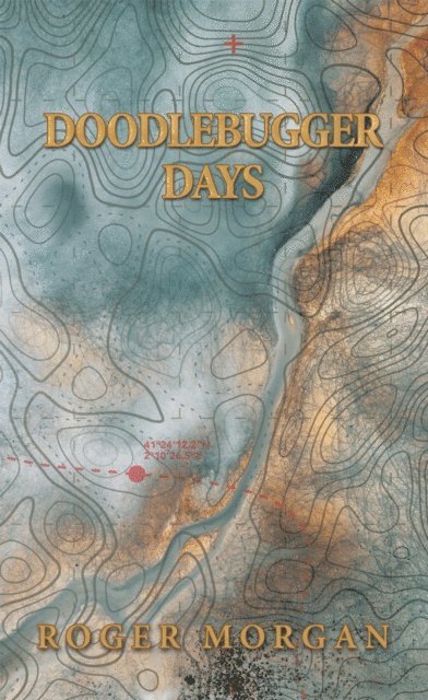 Roger Morgan - Doodlebugger Days, E-bok