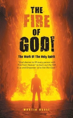 Martin Ossei - Fire of God!, Häftad