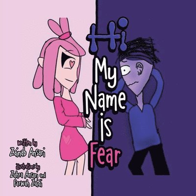 Zainab Ansari - Hi My Name Is Fear, Häftad