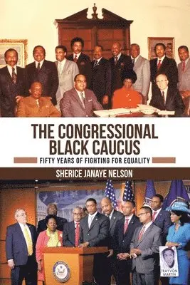 Sherice Janaye Nelson - Congressional Black Caucus, Häftad. Tillgänglighet: Lägg i varukorg
