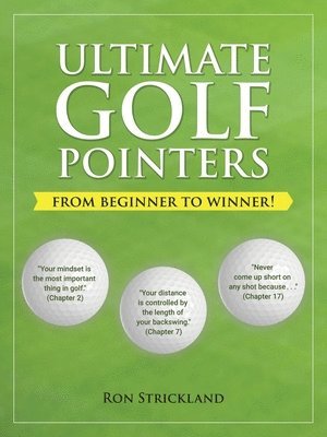 Ron Strickland - Ultimate Golf Pointers, Häftad. Tillgänglighet: Lägg i varukorg