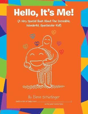 Elena Schietinger - Hello, It's Me!, Häftad. Tillgänglighet: Lägg i varukorg