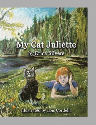 Erica Silvers - My Cat Juliette, Inbunden. Tillgänglighet: Lägg i varukorg