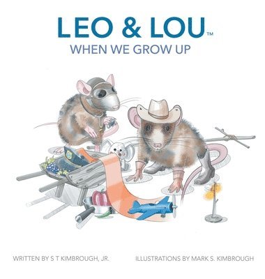 S T Kimbrough Jr - Leo & Lou, Inbunden