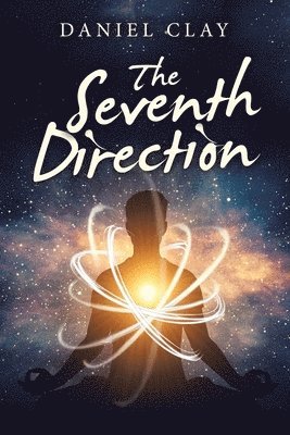 Daniel Clay - Seventh Direction, Häftad. Tillgänglighet: Lägg i varukorg
