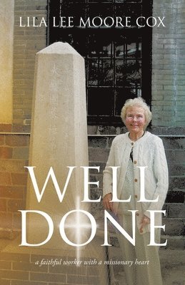 Lila Lee Moore Cox - Well Done, Häftad