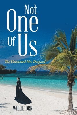 Willie Orr - Not One of Us, Häftad