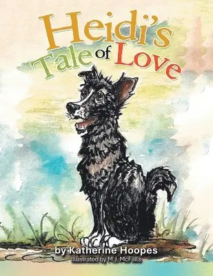 Katherine Hoopes - Heidi's Tale of Love, Häftad. Tillgänglighet: Lägg i varukorg