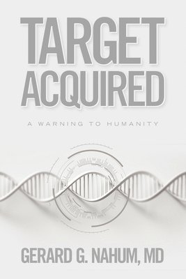 Gerard G Nahum - Target Acquired, Häftad