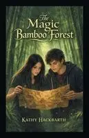 Kathy Hackbarth - Magic Bamboo Forest, Häftad. Tillgänglighet: Lägg i varukorg