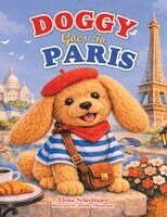 Elena Schietinger - Doggy Goes To Paris, Häftad. Tillgänglighet: Lägg i varukorg