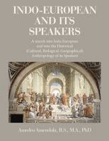 Amedeo Amendola B S M a - Indo-European and Its Speakers, Häftad
