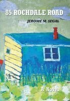 Jerome M Segal - 85 Rochdale Road, Inbunden. Tillgänglighet: Lägg i varukorg