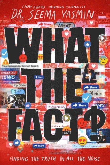 Seema Yasmin - What the Fact?, E-bok