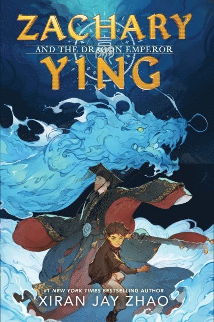 Xiran Jay Zhao - Zachary Ying and the Dragon Emperor, E-bok