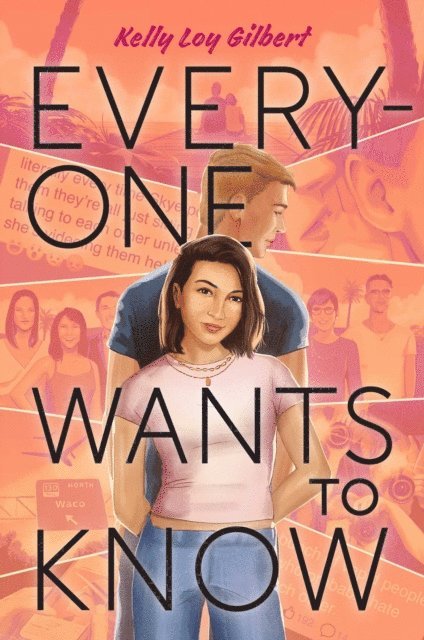 Kelly Loy Gilbert - Everyone Wants to Know, E-bok