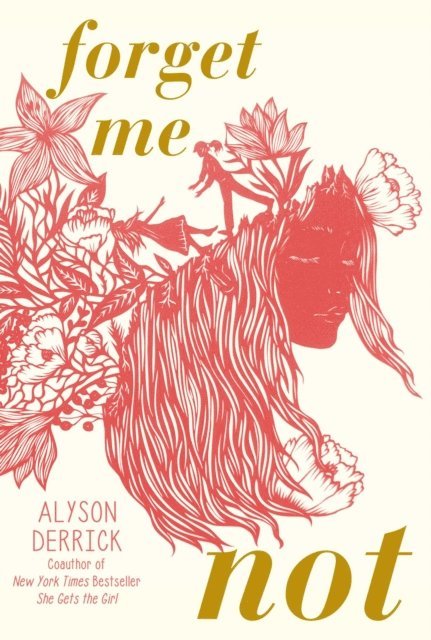 Alyson Derrick - Forget Me Not, E-bok