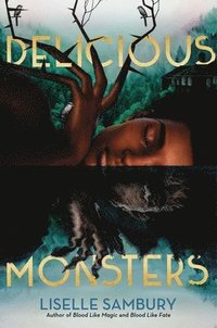 Delicious Monsters