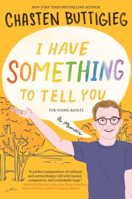 Chasten Buttigieg - I Have Something to Tell You-For Young Adults, E-bok
