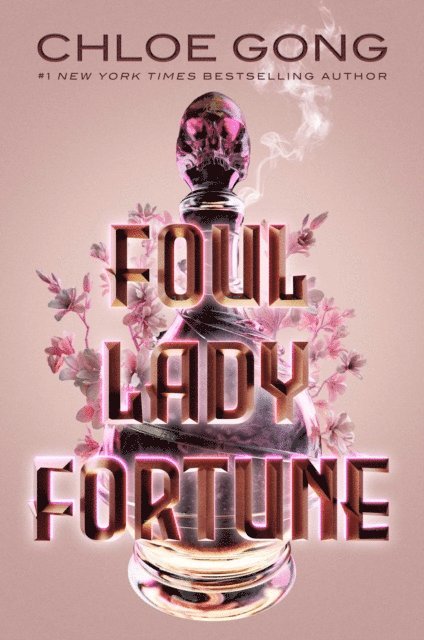 Chloe Gong - Foul Lady Fortune, E-bok