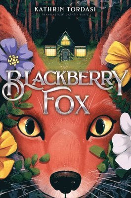 Kathrin Tordasi - Blackberry Fox, Häftad