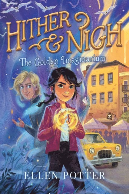 Ellen Potter - Golden Imaginarium, E-bok