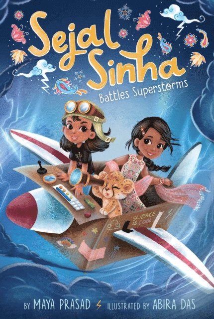 Maya Prasad - Sejal Sinha Battles Superstorms, E-bok