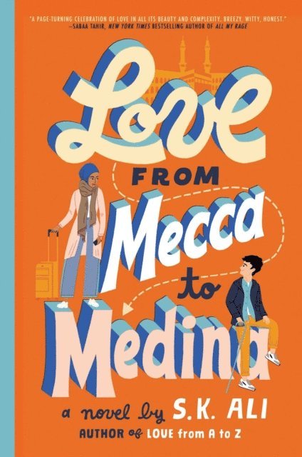 S. K. Ali - Love from Mecca to Medina, E-bok