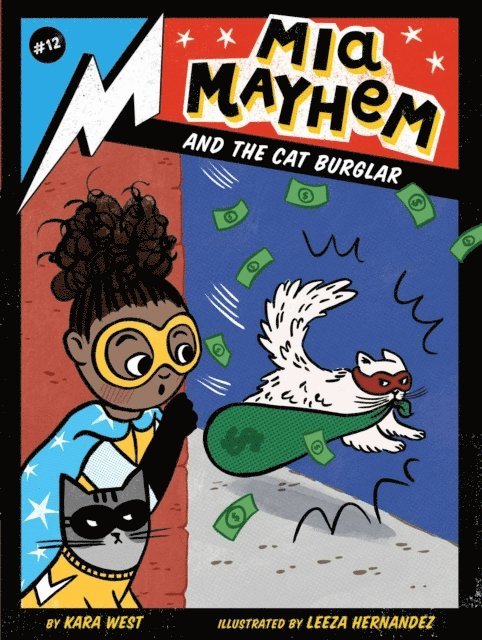 Kara West - Mia Mayhem and the Cat Burglar, E-bok