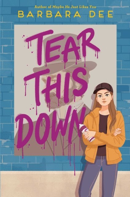 Barbara Dee - Tear This Down, E-bok