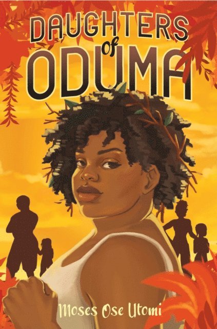 Moses Ose Utomi - Daughters of Oduma, E-bok