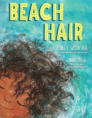 Ashley Woodfolk - Beach Hair, Inbunden