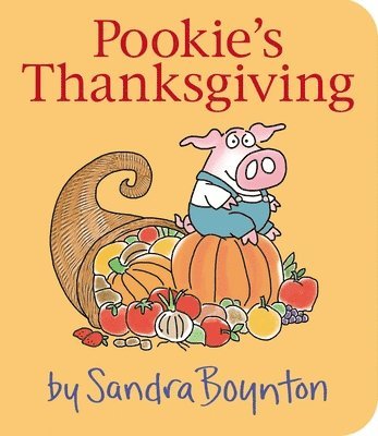 Sandra Boynton - Pookie's Thanksgiving, Kartonnage